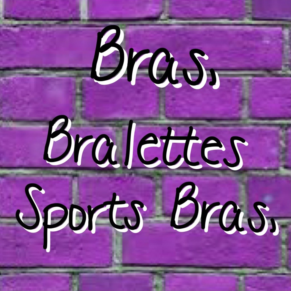 Bras!!